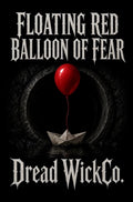 Floating Red Balloon of Fear
