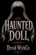 Haunted Doll